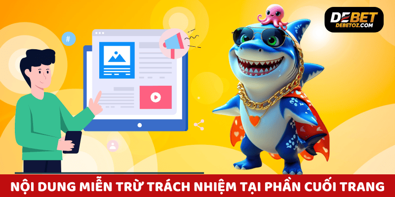 Nội dung miễn trừ trách nhiệm tại phần cuối trang chủ Debet